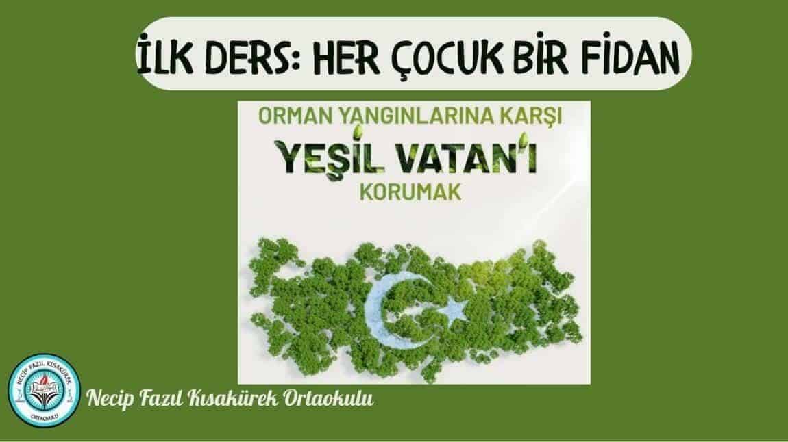 HER ÇOCUK BİR FİDAN